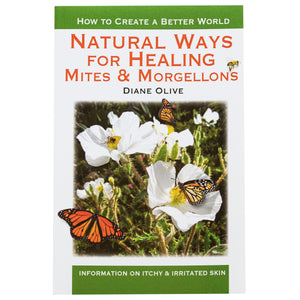 E-Book Natural Ways For Healing Mites & Morgellons, Itching & Irritated Skin